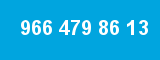 966 479 86 13